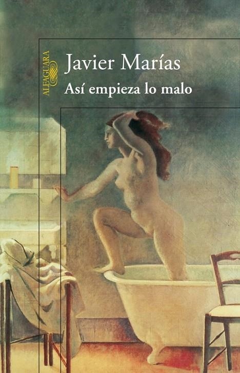 Así empieza lo malo | 9788420416274 | Javier Marías | Librería Castillón - Comprar libros online Aragón, Barbastro