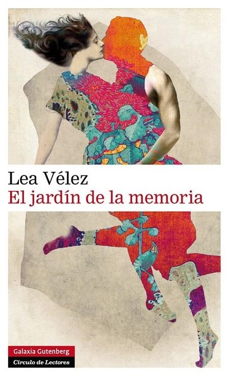 El jardín de la memoria | 9788416072439 | Vélez, Lea | Librería Castillón - Comprar libros online Aragón, Barbastro