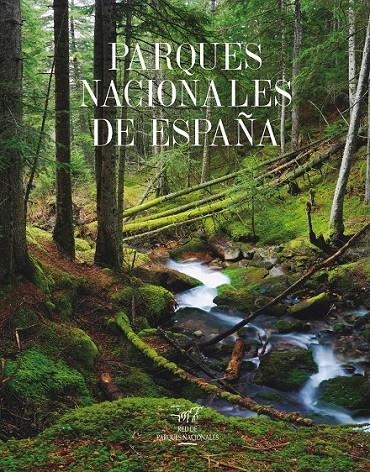 Parques nacionales de España | 9788415888161 | VV.AA. | Librería Castillón - Comprar libros online Aragón, Barbastro