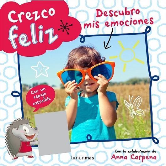 Descubro mis emociones - Crezco feliz | 9788408124818 | Carpena, Anna y otros | Librería Castillón - Comprar libros online Aragón, Barbastro