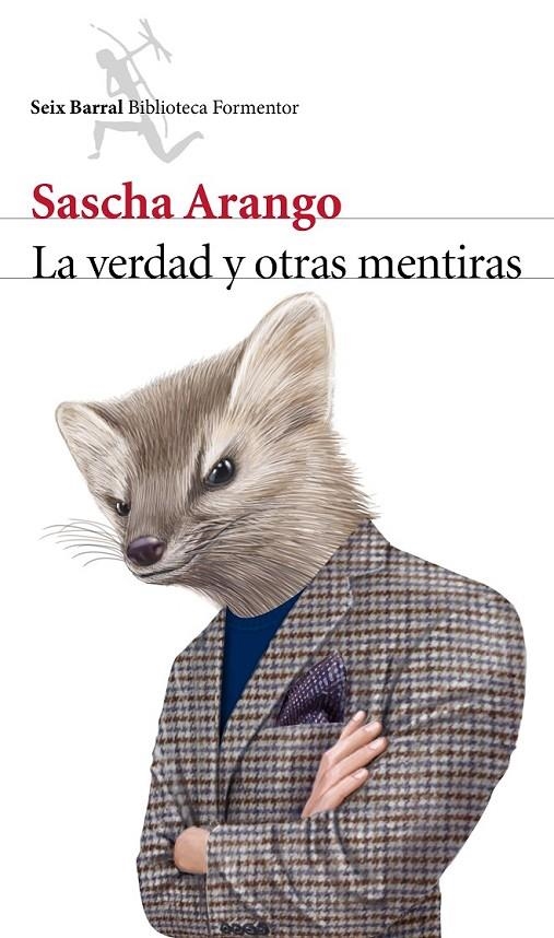 La verdad y otras mentiras | 9788432222955 | Arango, Sascha | Librería Castillón - Comprar libros online Aragón, Barbastro