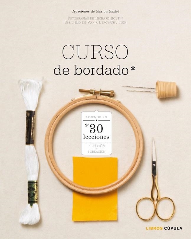 Curso de bordado | 9788448020071 | Madel, Marion | Librería Castillón - Comprar libros online Aragón, Barbastro