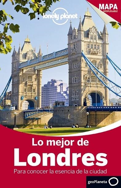 Lo mejor de Londres 3ed.2014 - Lonely planet | 9788408132127 | Fallon, Steve; Maric, Vesna; Harper, Damian; Filou, Emilie | Librería Castillón - Comprar libros online Aragón, Barbastro