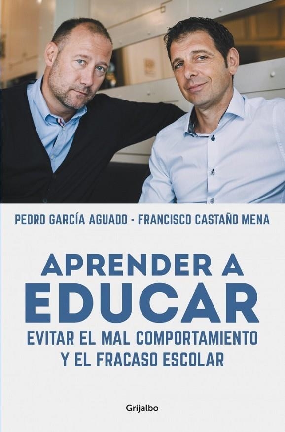 Aprender a educar | 9788425352584 | Pedro García Aguado Francisco Castaño Mena | Librería Castillón - Comprar libros online Aragón, Barbastro