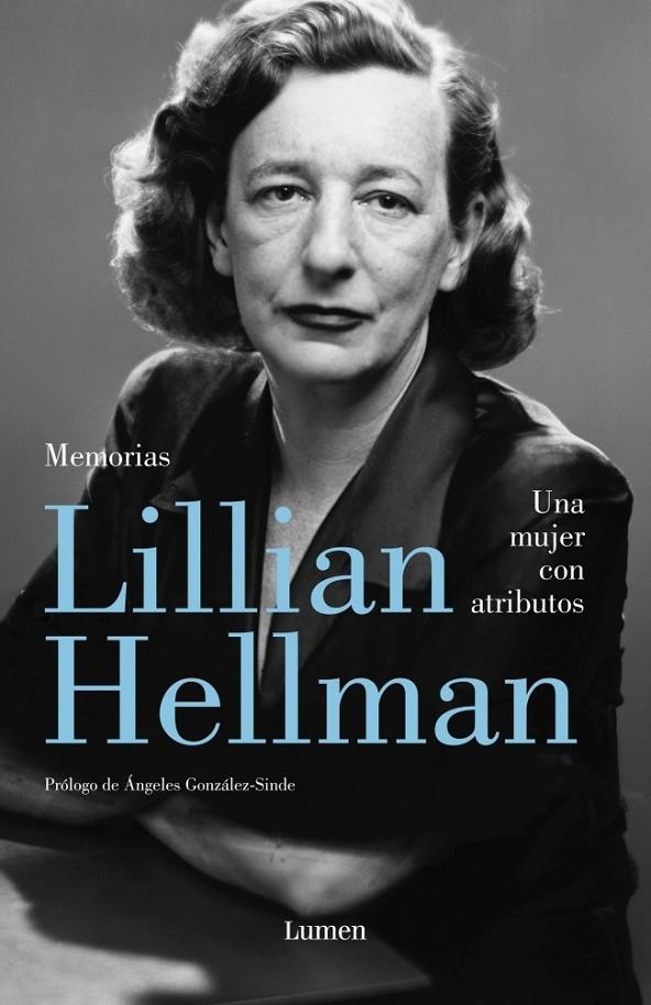 Una mujer con atributos | 9788426400239 | HELLMAN, LILLIAN | Librería Castillón - Comprar libros online Aragón, Barbastro