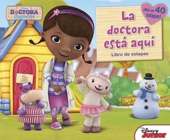 Doctora Juguetes. La doctora está aquí | 9788499515632 | Disney | Librería Castillón - Comprar libros online Aragón, Barbastro