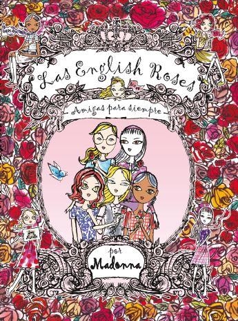 The English Roses: Amigas para siempre | 9788416082650 | Madonna | Librería Castillón - Comprar libros online Aragón, Barbastro