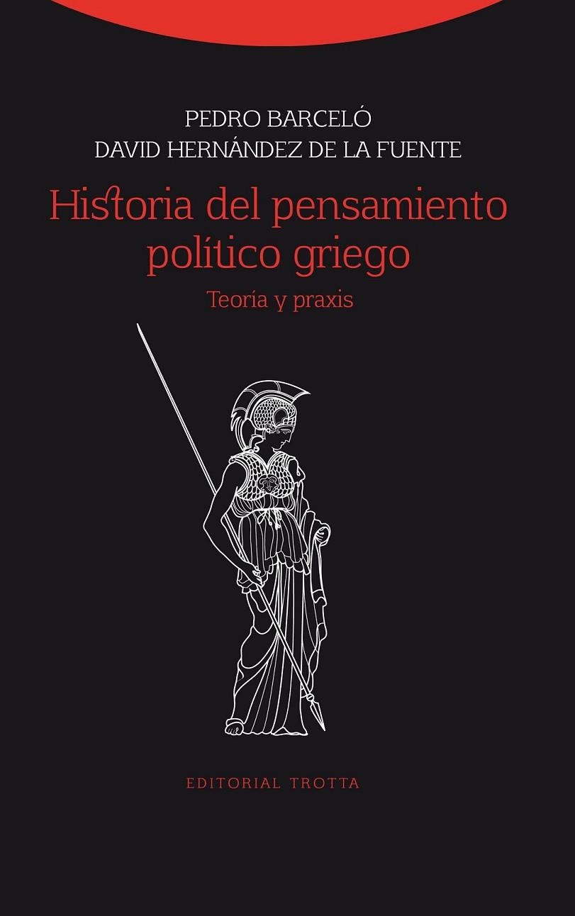 Historia del pensamiento político griego | 9788498795400 | Barceló y Batiste, Pedro; Hernández de la Fuente, David | Librería Castillón - Comprar libros online Aragón, Barbastro