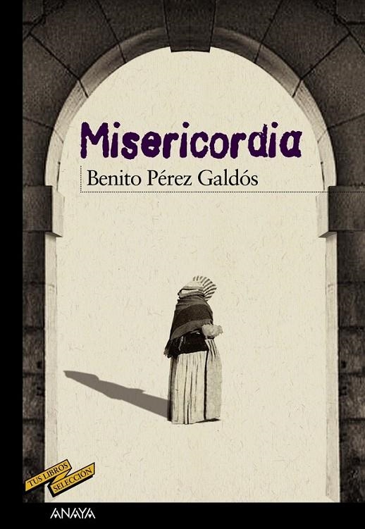 Misericordia | 9788467861556 | Pérez Galdós, Benito | Librería Castillón - Comprar libros online Aragón, Barbastro