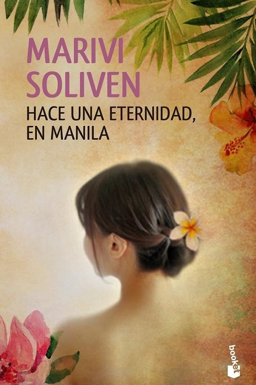 Hace una eternidad, en Manila | 9788408133209 | Soliven, Marivi | Librería Castillón - Comprar libros online Aragón, Barbastro