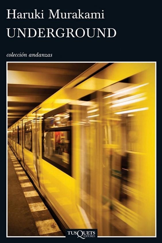 Underground | 9788483839492 | Murakami, Haruki | Librería Castillón - Comprar libros online Aragón, Barbastro