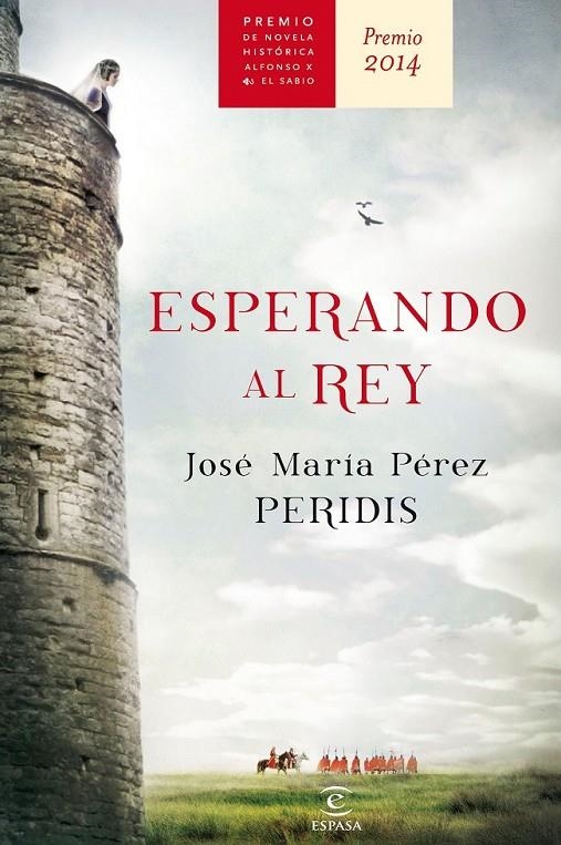 Esperando al rey | 9788467043006 | PERIDIS (PEREZ GONZALEZ, JOSE MARIA) | Librería Castillón - Comprar libros online Aragón, Barbastro