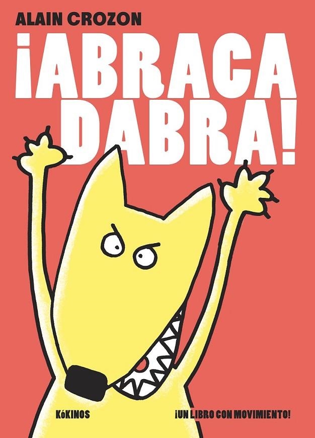 ¡ABRACADABRA! | 9788416126002 | Crozon, Alain | Librería Castillón - Comprar libros online Aragón, Barbastro