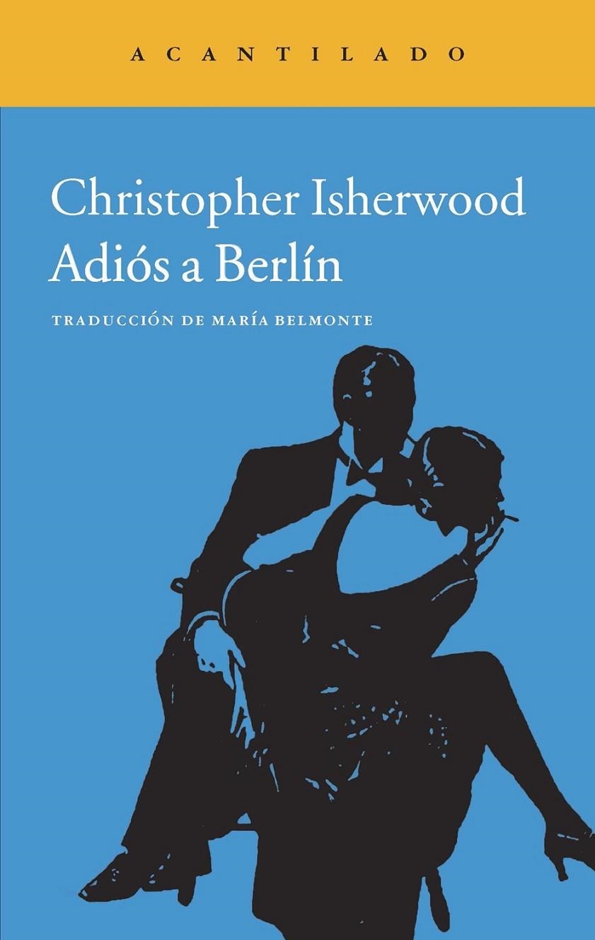 Adiós a Berlín | 9788416011278 | Isherwood, Christopher | Librería Castillón - Comprar libros online Aragón, Barbastro