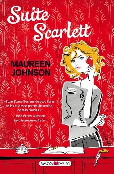 Suite Scarlett | 9788415893509 | Johnson, Maureen | Librería Castillón - Comprar libros online Aragón, Barbastro