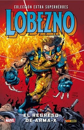 LOBEZNO 01: EL REGRESO DE ARMA-X | 9788490248478 | TIERI, FRANK; CHEN, SEAN | Librería Castillón - Comprar libros online Aragón, Barbastro