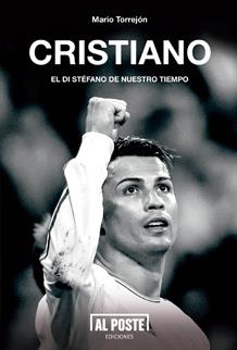 Cristiano. El Di Stéfano de nuestro tiempo | 9788415726371 | ón, Mario | Librería Castillón - Comprar libros online Aragón, Barbastro