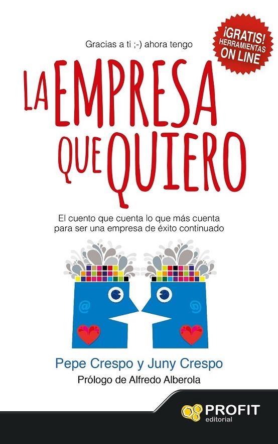 LA EMPRESA QUE QUIERO | 9788416115020 | CRESPO MONTSERRAT, PEPE; CRESPO BISQUERT, JUNY | Librería Castillón - Comprar libros online Aragón, Barbastro