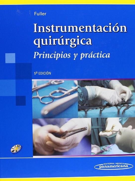 INSTRUMENTACION QUIRURGICA | 9789500605724 | FULLER | Librería Castillón - Comprar libros online Aragón, Barbastro