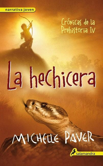 La hechicera - Crónicas de la prehistoria IV | 9788498386172 | Paver, Michelle | Librería Castillón - Comprar libros online Aragón, Barbastro