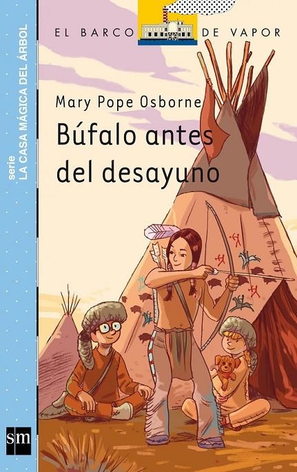 BUFALO ANTES DEL DESAYUNO - Casa mágica del árbol 16 | 9788467573770 | Osborne, Mary Pope | Librería Castillón - Comprar libros online Aragón, Barbastro