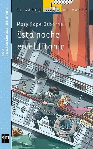 ESTA NOCHE EN EL TITANIC - Casa mágica del árbol 15 | 9788467571936 | Osborne, Mary Pope | Librería Castillón - Comprar libros online Aragón, Barbastro