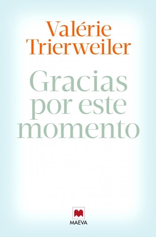 Gracias por este momento | 9788415893851 | Trierweiler, Valérie | Librería Castillón - Comprar libros online Aragón, Barbastro