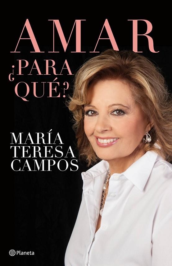 Amar, ¿para qué? | 9788408132448 | Campos, María Teresa | Librería Castillón - Comprar libros online Aragón, Barbastro