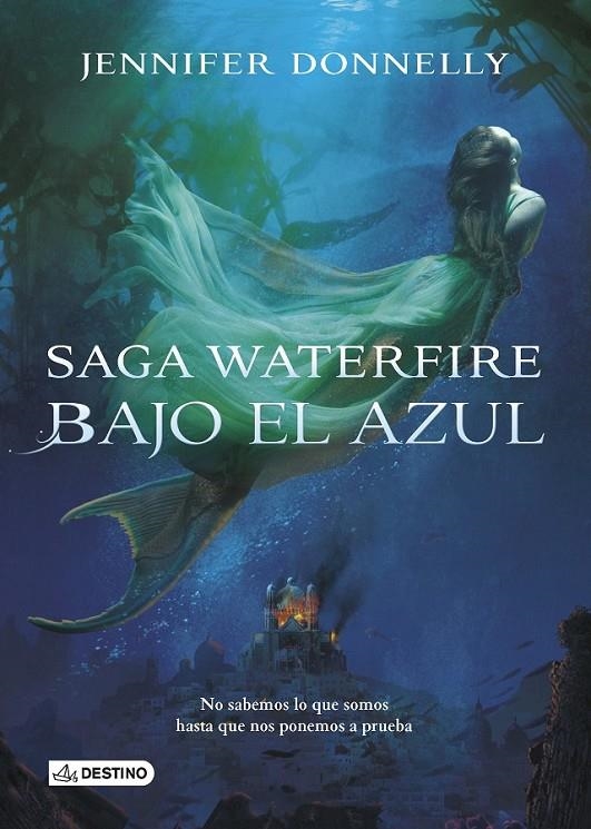 Bajo el azul - Waterfire 1 | 9788408133193 | Donnelly, Jennifer | Librería Castillón - Comprar libros online Aragón, Barbastro