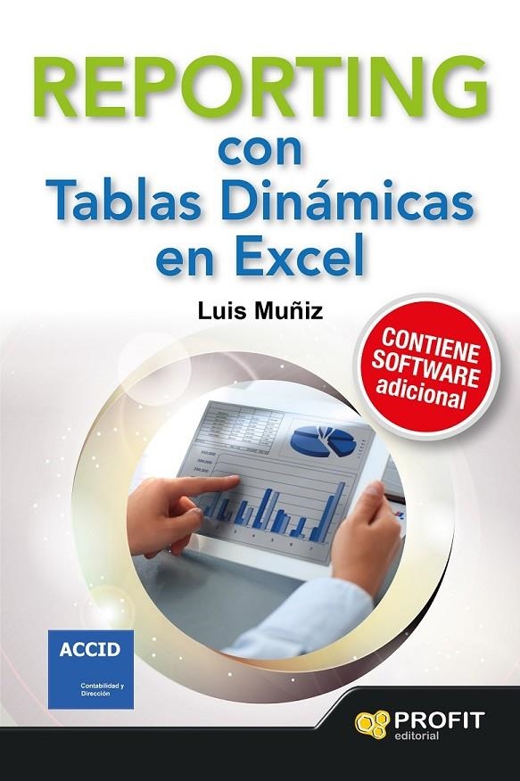 REPORTING CON TABLAS DINAMICAS EN EXCEL | 9788416115235 | MUÑIZ GONZALEZ, LUIS | Librería Castillón - Comprar libros online Aragón, Barbastro