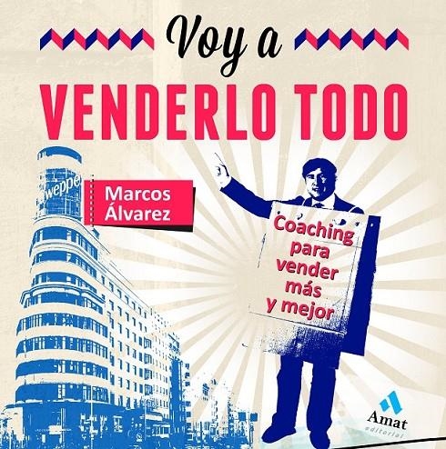 VOY A VENDERLO TODO | 9788497355285 | ALVAREZ OROZCO, MARCOS | Librería Castillón - Comprar libros online Aragón, Barbastro