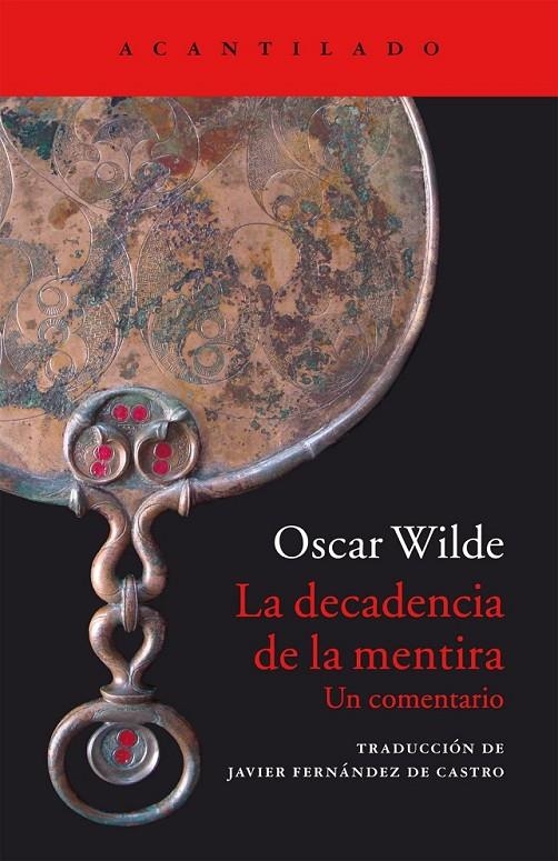 La decadencia de la mentira | 9788416011285 | Wilde, Oscar | Librería Castillón - Comprar libros online Aragón, Barbastro