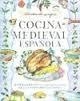 COCINA MEDIEVAL ESPAÑOLA | 9788415401797 | Nola, Ruperto; Zuzuarregui, Alberto | Librería Castillón - Comprar libros online Aragón, Barbastro