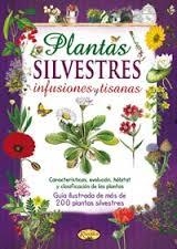 PLANTAS SILVESTRES INFUSIONES Y TISANAS | 9788415401711 | VV.AA. | Librería Castillón - Comprar libros online Aragón, Barbastro