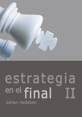 ESTRATEGIA EN EL FINAL II | 9788492517619 | HELLSTEN, JOHAN | Librería Castillón - Comprar libros online Aragón, Barbastro