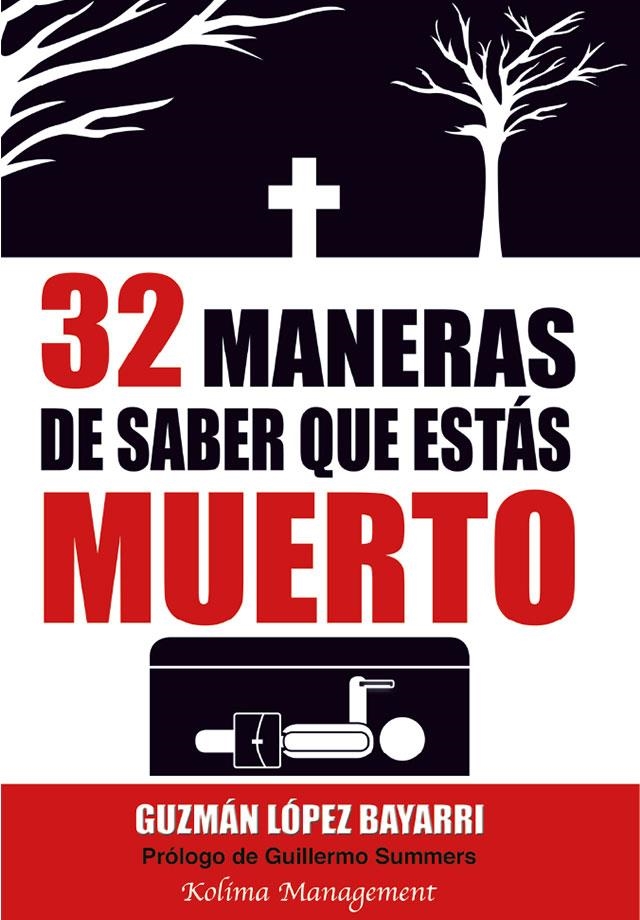 32 maneras de saber que estas muerto (seebok) | 9788494154027 | Lopez Bayarri, Guzman | Librería Castillón - Comprar libros online Aragón, Barbastro