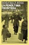 La penúltima frontera (seebook) | 9788461681297 | Sala Rose, Rosa | Librería Castillón - Comprar libros online Aragón, Barbastro