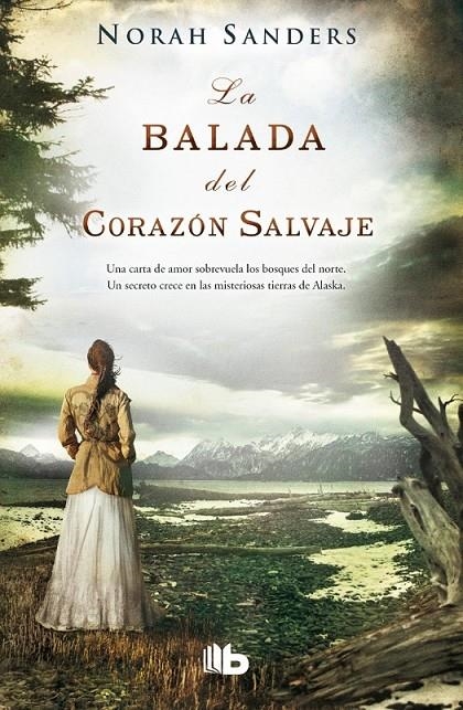 La balada del corazón salvaje | 9788490700037 | Sanders, Norah | Librería Castillón - Comprar libros online Aragón, Barbastro