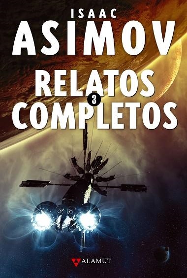 Relatos completos 3 | 9788498890952 | Asimov, Isaac | Librería Castillón - Comprar libros online Aragón, Barbastro