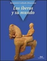 Los íberos y su mundo | 9788446040095 | Collado Hinarejos, Benjamín | Librería Castillón - Comprar libros online Aragón, Barbastro