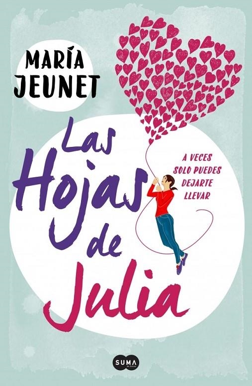 LAS HOJAS DE JULIA | 9788483657195 | JEUNET, MARIA | Librería Castillón - Comprar libros online Aragón, Barbastro