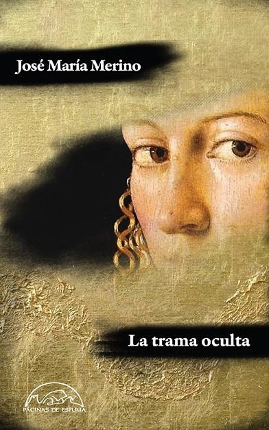 La trama oculta | 9788483931752 | Merino, José María | Librería Castillón - Comprar libros online Aragón, Barbastro