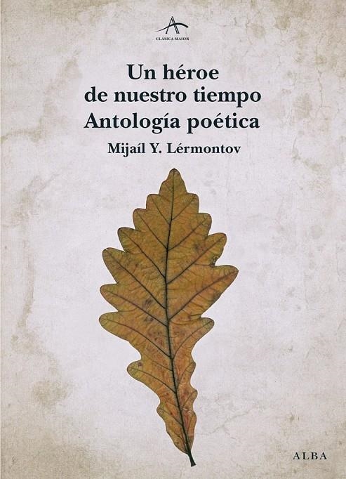 Un héroe de nuestro tiempo. Antología poética | 9788490650387 | Lérmontov, Mijaíl Y. | Librería Castillón - Comprar libros online Aragón, Barbastro