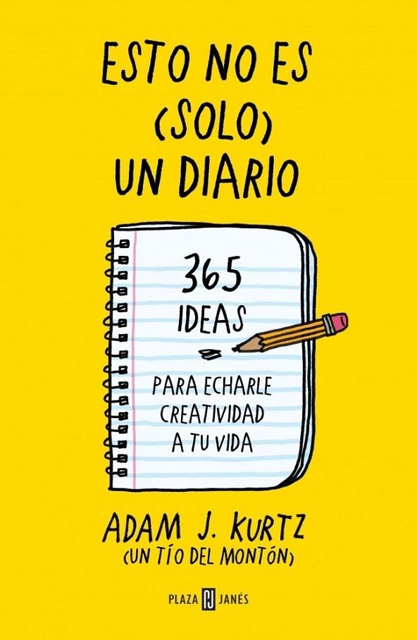 Esto no es (solo) un diario | 9788401347351 | Adam J. Kurtz | Librería Castillón - Comprar libros online Aragón, Barbastro