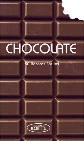 Chocolate : 50 Recetas fáciles | 9788415372448 | ACADEMIA BARILLA | Librería Castillón - Comprar libros online Aragón, Barbastro