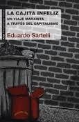 La cajita infeliz (The Unhappy Meal) | 9788446040156 | Sartelli, Hector Eduardo | Librería Castillón - Comprar libros online Aragón, Barbastro