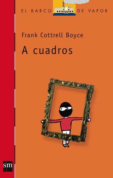 A CUADROS - BVR.215 | 9788467574081 | Boyce, Frank Cottrell | Librería Castillón - Comprar libros online Aragón, Barbastro