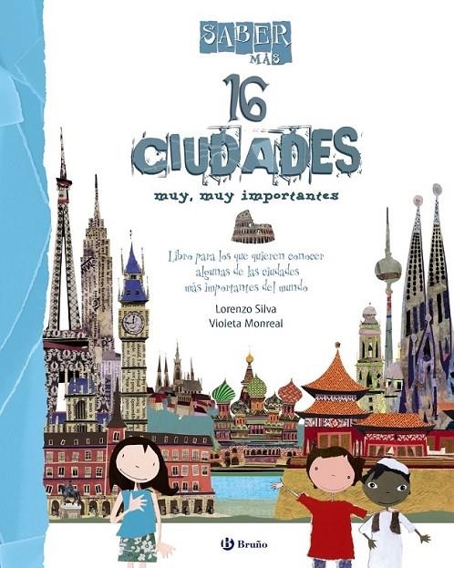 16 CIUDADES muy, muy importantes - Saber más | 9788469601808 | Silva, Lorenzo | Librería Castillón - Comprar libros online Aragón, Barbastro