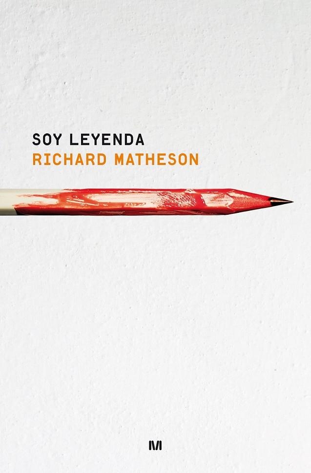 Soy leyenda (Edición especial 60 aniversario limitada y numerada) | 9788445002292 | Matheson, Richard | Librería Castillón - Comprar libros online Aragón, Barbastro