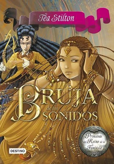 Bruja de los sonidos - Princesas del Reino de la Fantasía 9 | 9788408133926 | Stilton, Tea | Librería Castillón - Comprar libros online Aragón, Barbastro